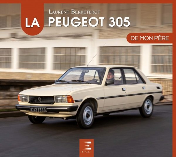 La Peugeot 305 — de mon père