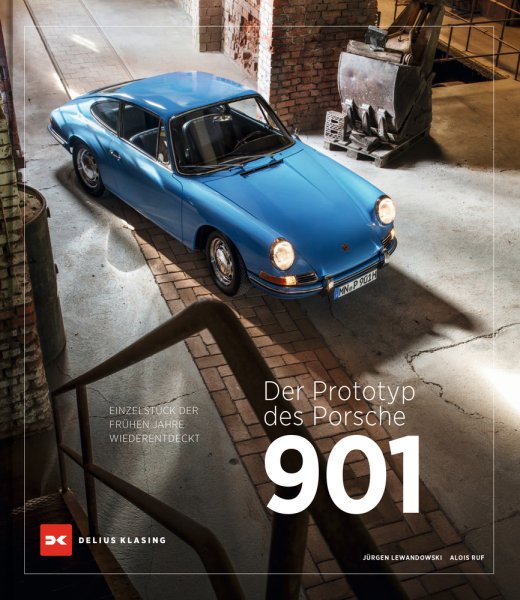 Der Prototyp des Porsche 901 — Einzelstück der frühen Jahre wiederentdeckt