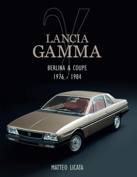 Lancia Gamma — Berlina & Coupé 1976-1984