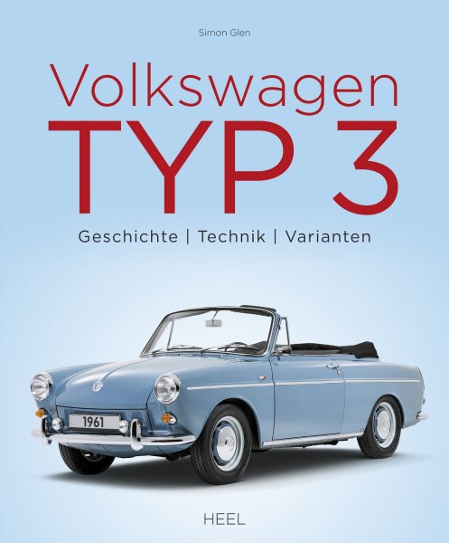 Volkswagen Typ 3 — Geschichte · Technik · Varianten