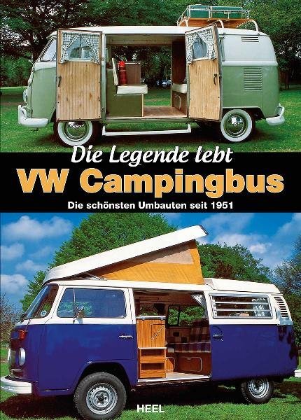 VW Campingbus — Die schönsten Umbauten seit 1951