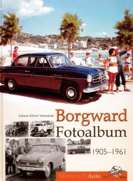 Borgward Fotoalbum — 1905-1961