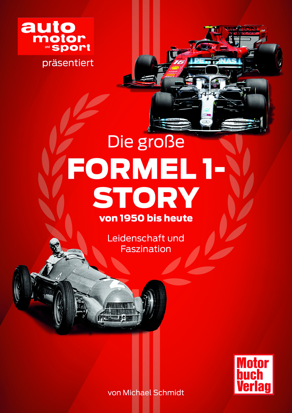 Die große Formel 1-Story von 1950 bis heute 9783613043206 Book DISCH Fachbuchhandlung