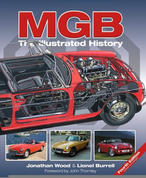 MGB · The Illustrated History — Fourth Updated & Enlarged Edition