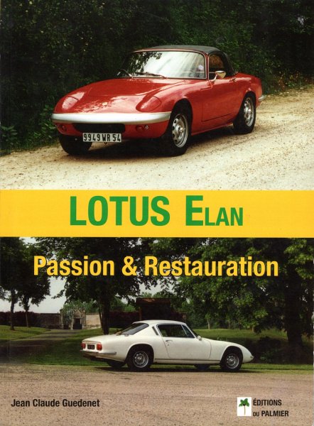 Lotus Elan — Passion & Restauration