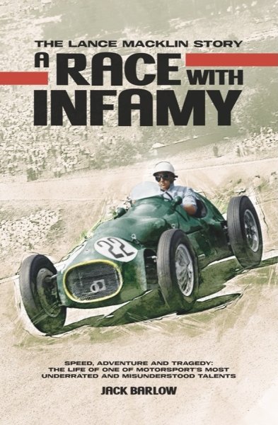 A Race with Infamy — The Lance Macklin Story