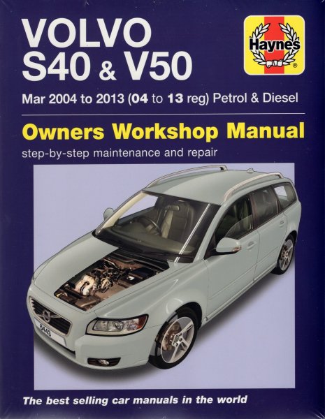 Volvo S40 & V50 · 2004-2013 — Haynes Owners Workshop Manual