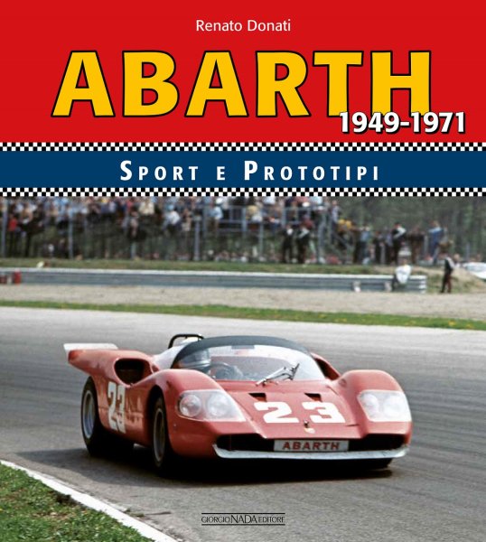 Abarth — Sport e Prototipi 1949-1971