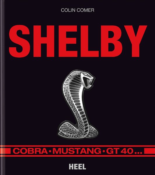 Shelby — Cobra · Mustang · GT40