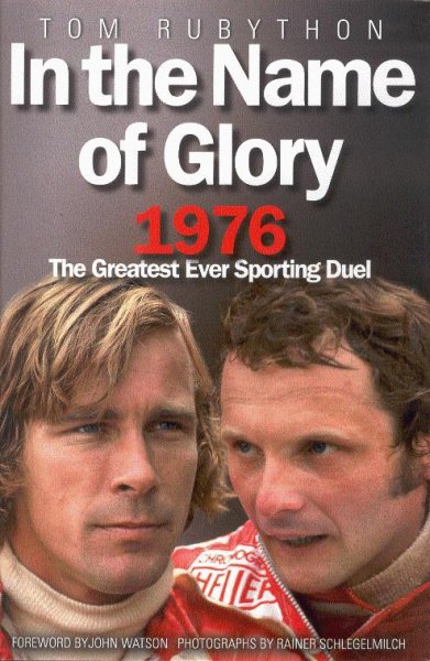 In the Name of Glory — 1976 · The Greatest Ever Sporting Duel · Hunt vs. Lauda