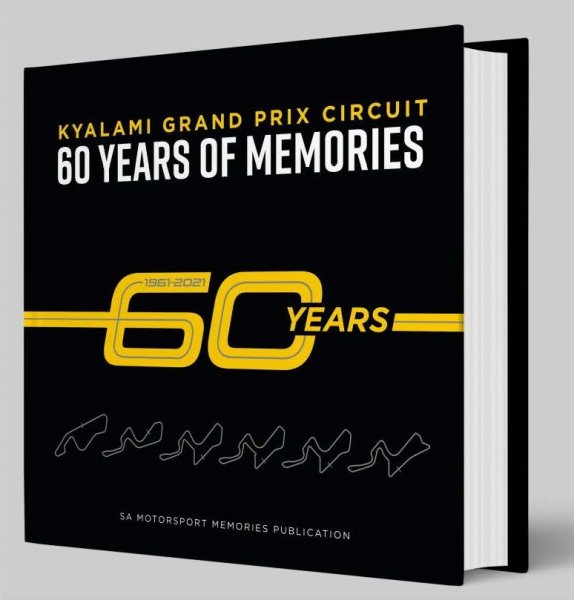 Kyalami Grand Prix Circuit — 60 Years of Memories