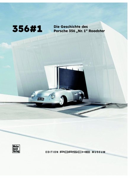 Die Geschichte des Porsche 356 Nr. 1 Roadster — (deutsche Ausgabe)
