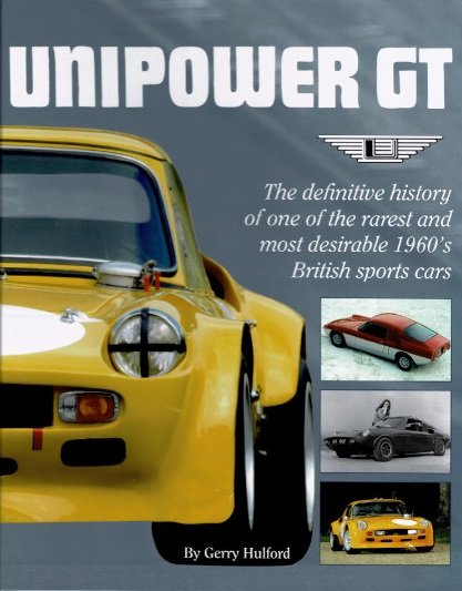 Unipower GT — Definitive history of one of the rarest and most desirable 1960's British sports cars