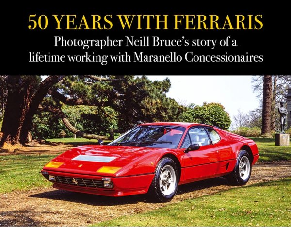 50 Years with Ferraris — Neill Bruce’s story of a lifetime working with Maranello Concessionaires