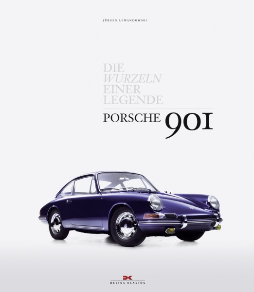 Porsche 901 — Die Wurzeln einer Legende