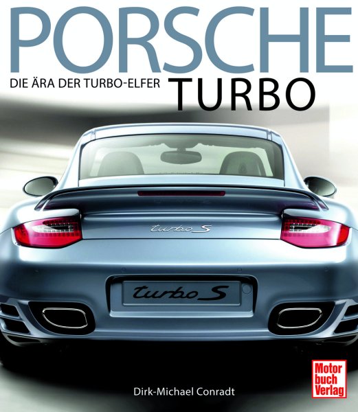 Porsche 911 Turbo — Die Ära der Turbo-Elfer