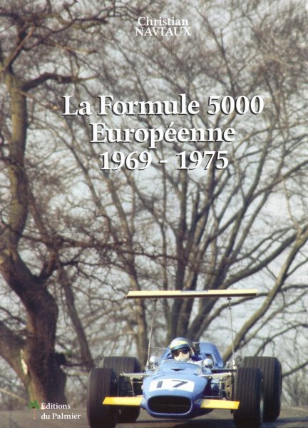 La Formule 5000 Européenne 1969-1975