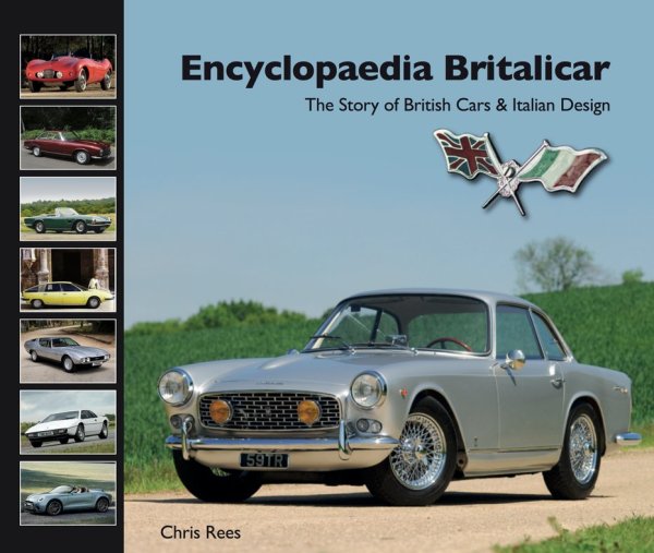 Encyclopaedia Britalicar — The Story of British Cars & Italian Design