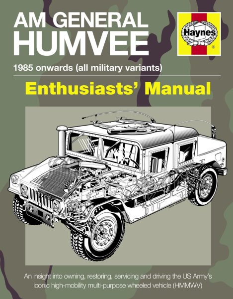 AM General Humvee · Enthusiasts' Manual — 1940 onwards (all military variants)