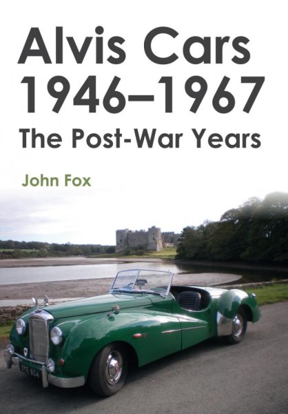 Alvis Cars 1946-1967 — The Post-War Years
