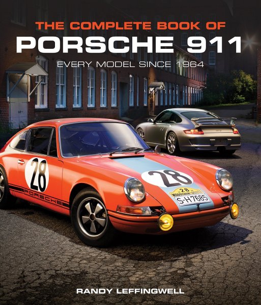 The Complete Book of Porsche 911 — Every Model since 1964