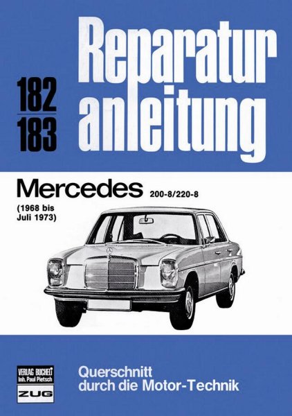 Mercedes-Benz /8 (W115) 200 & 220 Benzin — Reparaturanleitung Band 182/183