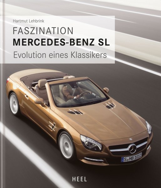 Faszination Mercedes-Benz SL — Evolution eines Klassikers