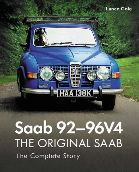 Saab 92 - 96V4 - The Original Saab — The Complete Story