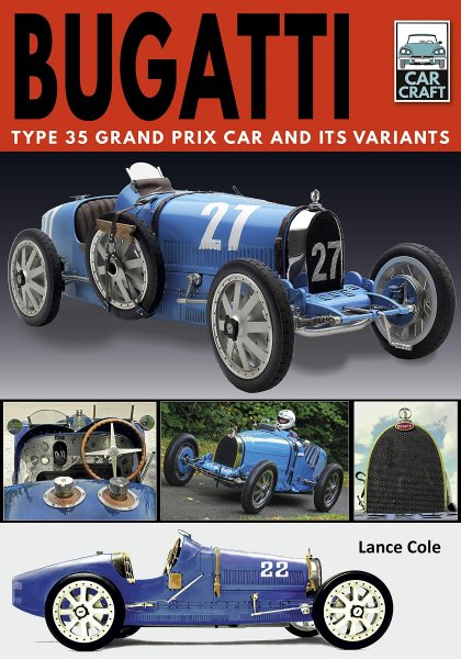 Bugatti Type 35 Grand Prix Car — and its Variants