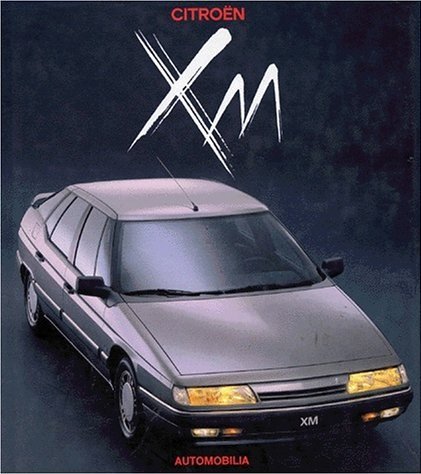 Citroen XM — Automobilia · New Great Cars Series