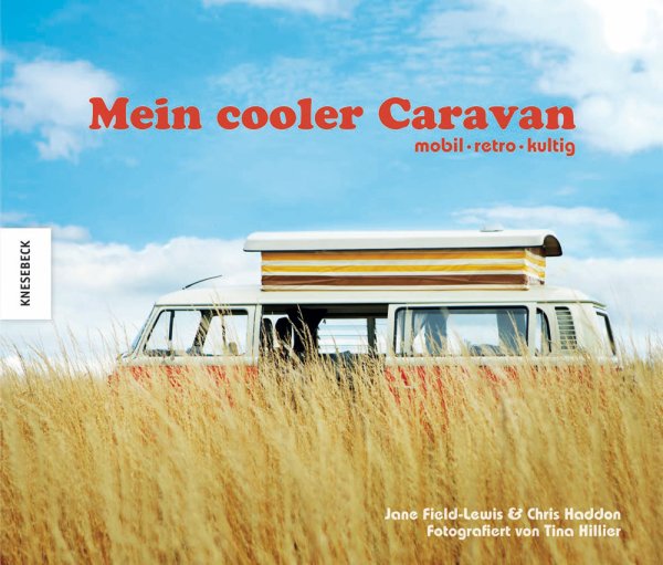 Mein cooler Caravan — mobil · retro · kultig