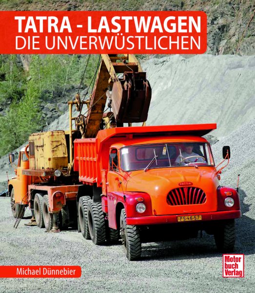 Tatra Lastwagen — Die Unverwuestlichen