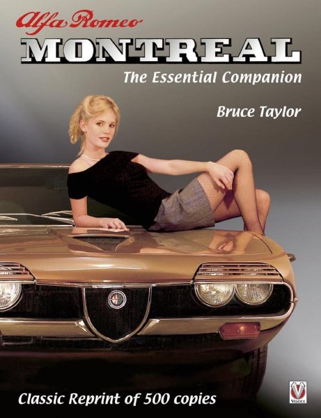 Alfa Romeo Montreal — The Essential Companion (classic reprint of 500 copies)