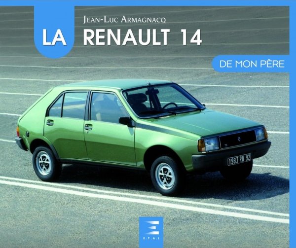 La Renault 14 — de mon père