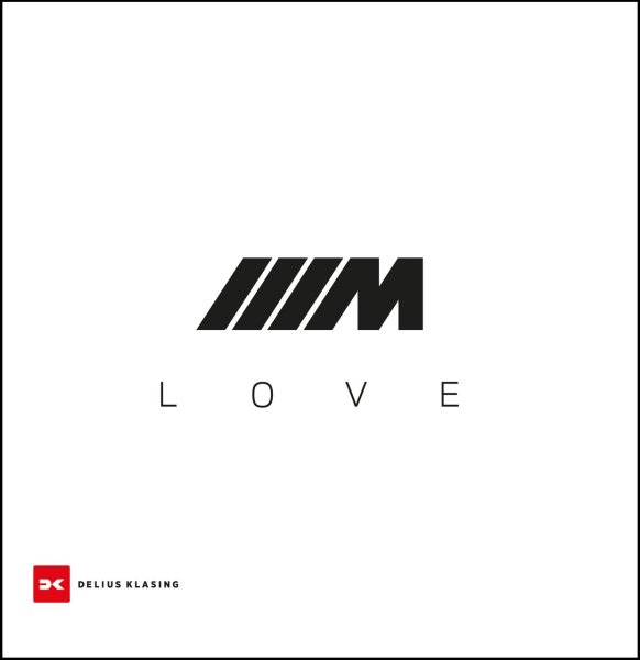 M Love — 50 Years BMW M (english edition)