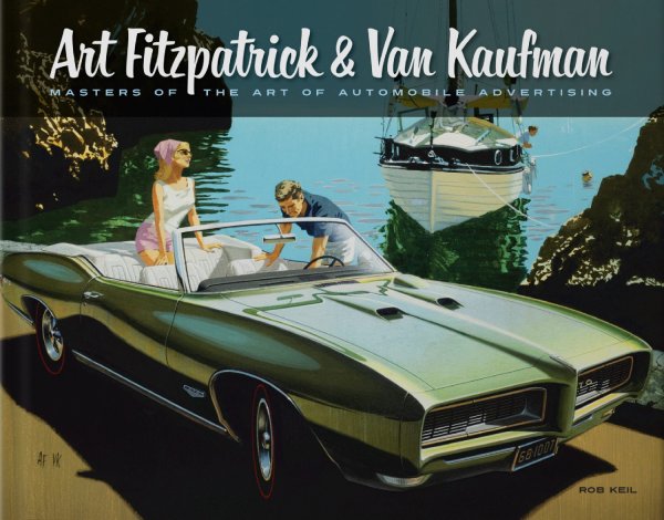 Art Fitzpatrick & Van Kaufman — Masters of the Art of Automobile Advertising