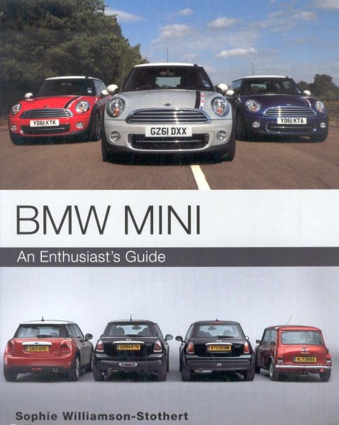 BMW Mini — An Enthusiast's Guide