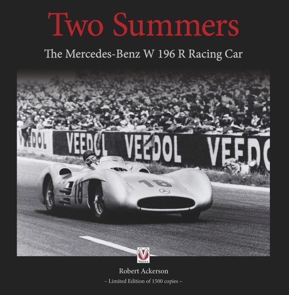 Two Summers — The Mercedes-Benz W 196 R Racing Car