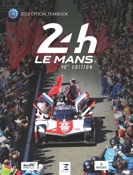 24 Hours of Le Mans 2022 — Official Yearbook