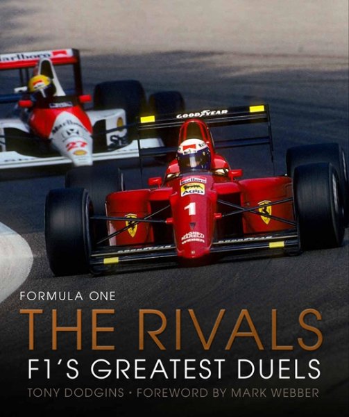 Formula 1 · The Rivals — F1's Greatest Duels