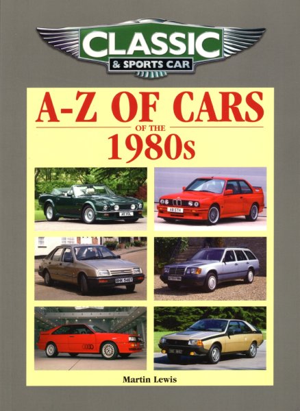 A-Z of Cars of the 1980s