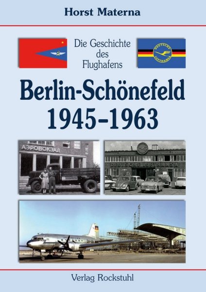 Die Geschichte des Flughafens Berlin-Schönefeld — 1945-1963