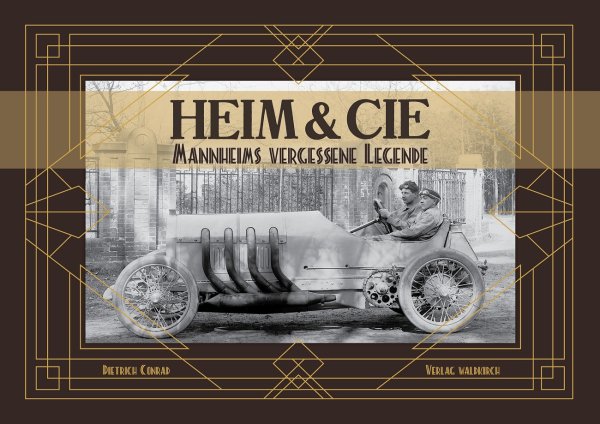 Heim & Cie. — Mannheims vergessene Legende