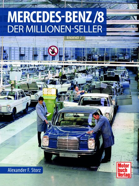 Mercedes-Benz /8 — Der Millionen-Seller