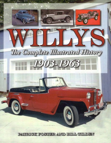 Willys — The Complete Illustrated History 1903-1963