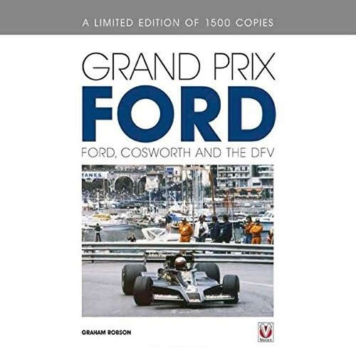Grand Prix Ford — Ford, Cosworth and the DFV