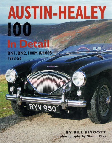 Austin-Healey 100 In Detail — BN1 BN2 100M & 100S · 1953-1956