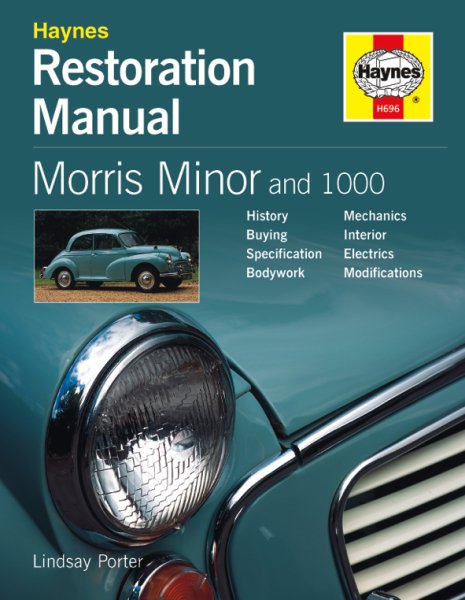 Morris Minor and 1000 — Haynes Restoration Manual