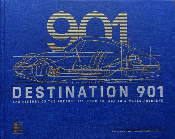 Destination 901 · The History of the Porsche 911 — From an Idea to a World Premiere