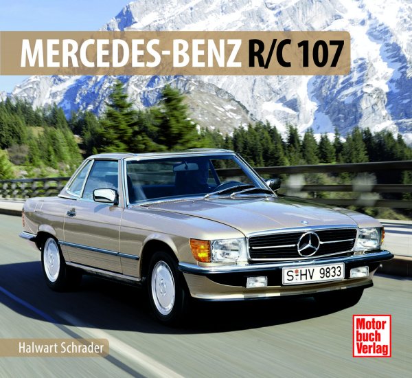 Mercedes-Benz R/C 107 — Schrader-Typen-Chronik